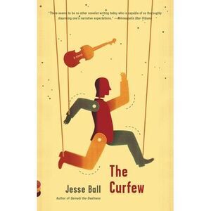 The Curfew -- Jesse Ball